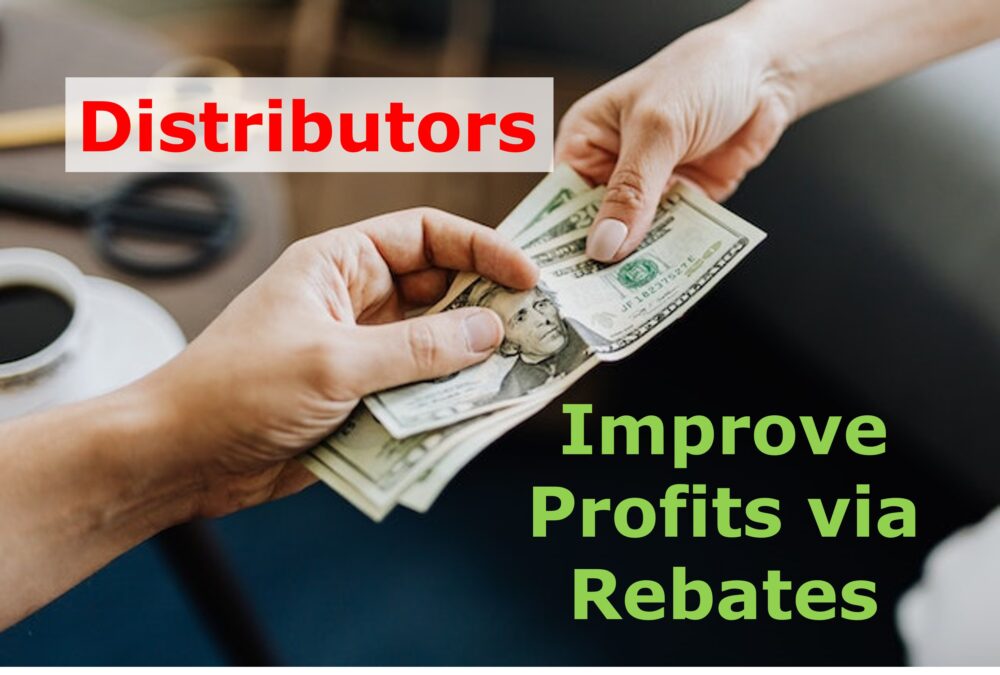 Distributors Improve Profits Via Rebates