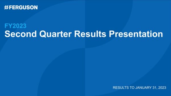 Ferguson FY2023 Q2 Performance