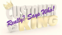 Customer Is King