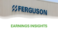 Ferguson Earnings Insights