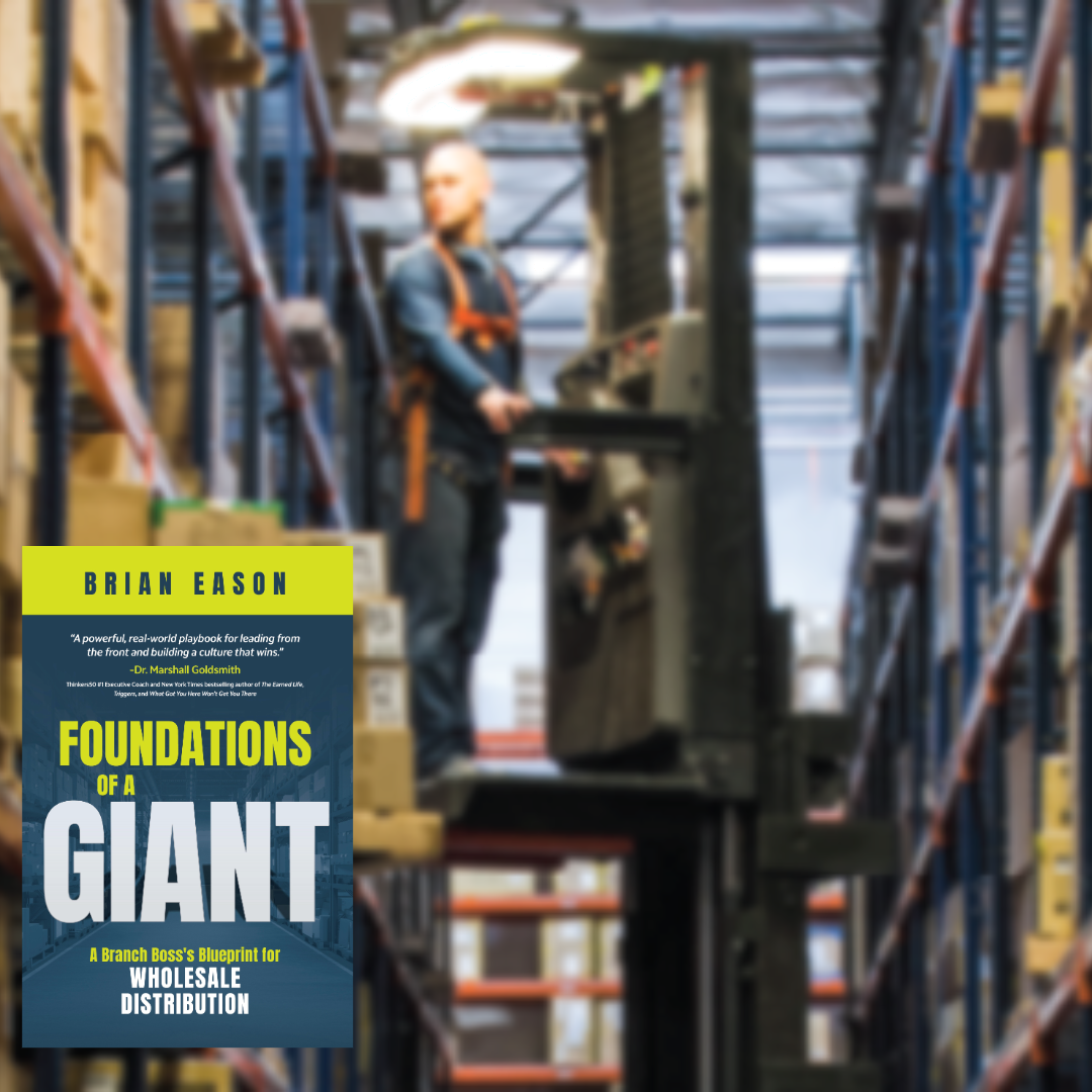 Foundations of a Giant book cover by Brian Eason, focused on branch leadership in wholesale distribution